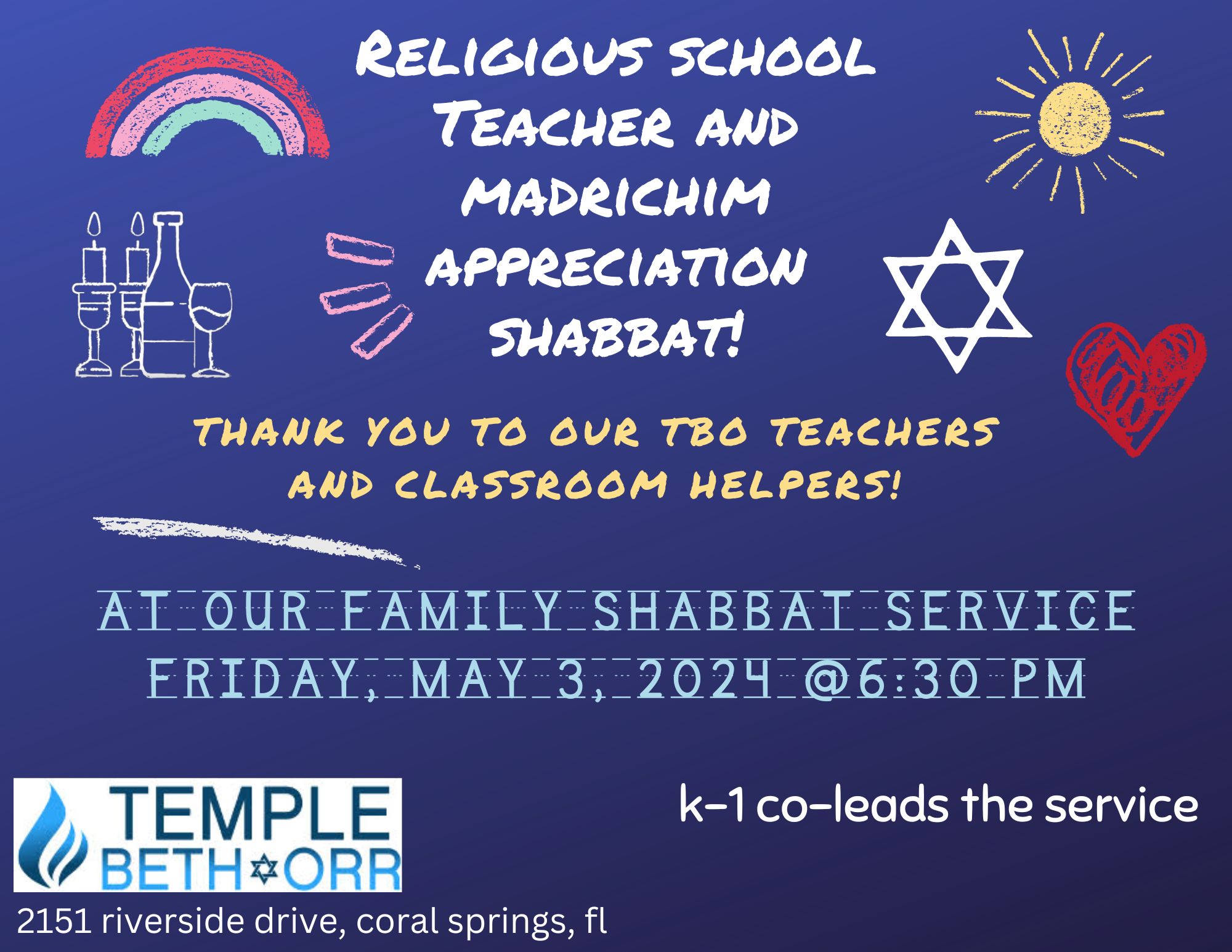 Come to our Teacher Appreciation Family Shabbat Service this Friday!